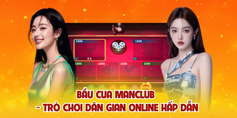 Bầu Cua MANCLUB